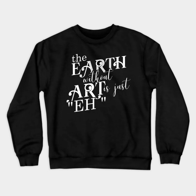 Earth Art Crewneck Sweatshirt by Dojaja